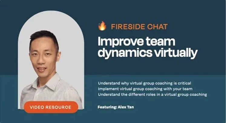 Fireside Chat: Improve Team Dynamics Virtually
